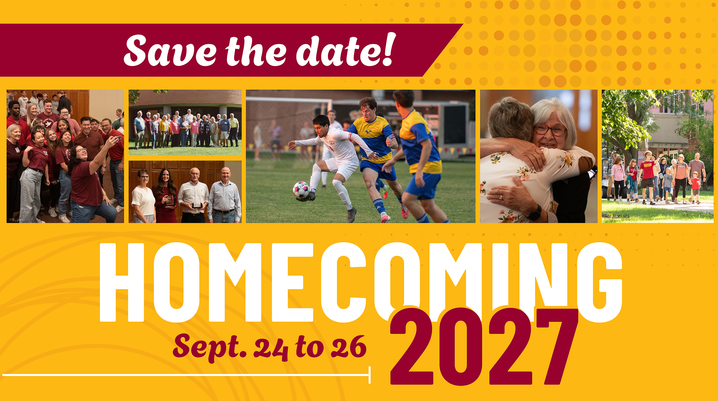 promotional graphic - Save the date for Homecoming, Sept 24 to 26, 2027