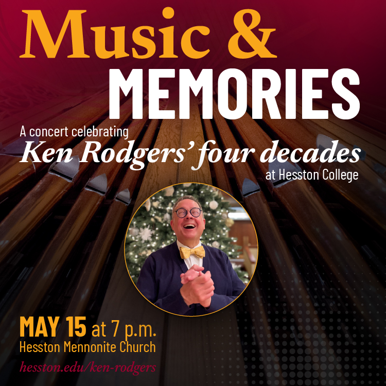 promotional graphic - Music and Memories - a concert celebrating Ken Rodgers’ four decades at Hesston College