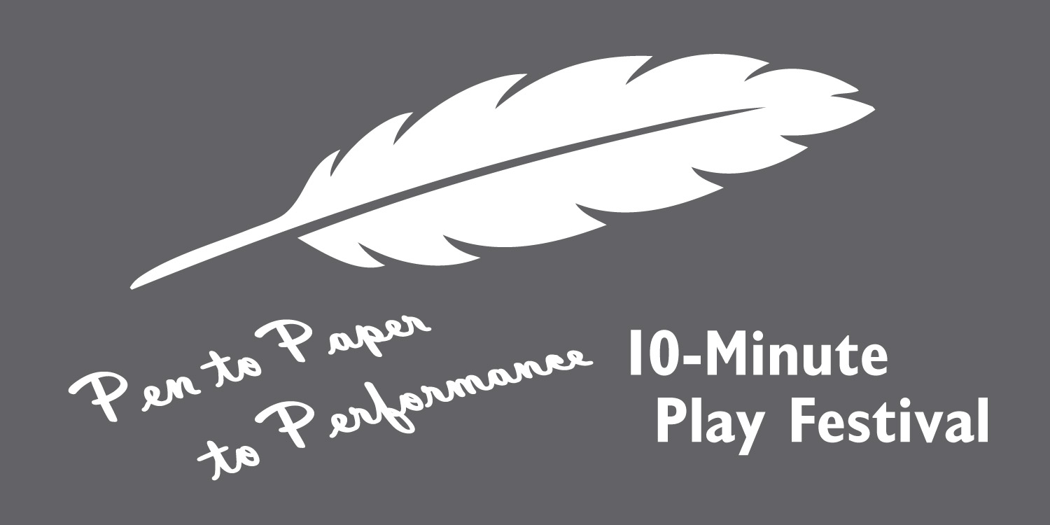 promo graphic - Pen to Paper to Performance playwriting festival
