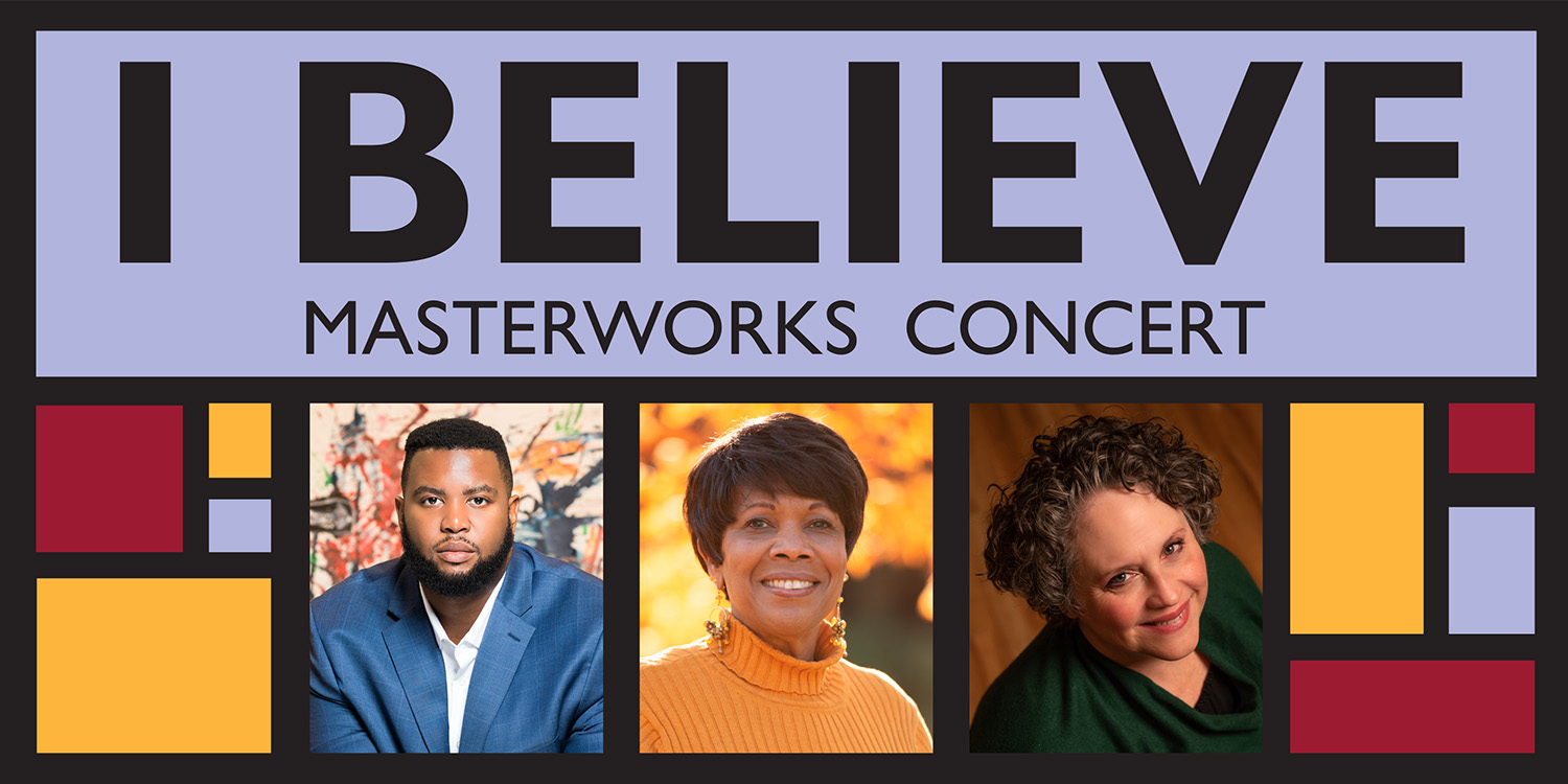 masterworks-concert-i-believe.jpg