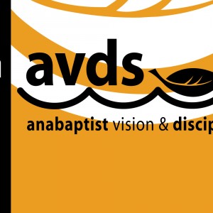 Anabaptist Vision and Discipleship Series 2011