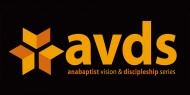 Anabaptist Vision and Discipleship Series